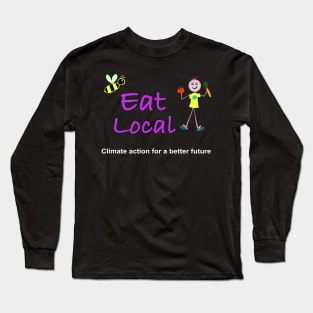 Eat Local Long Sleeve T-Shirt